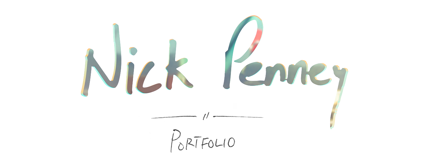 Nick Penney - 3D Artist, Developer, and Creative Professional